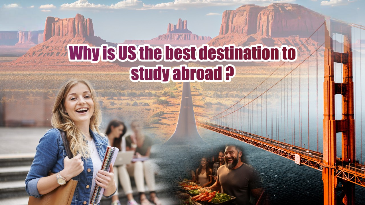 Why The USA Is An Ideal Destination For Study Abroad?