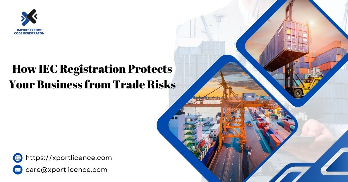 How IEC Registration Protects Your Business from Trade Risks