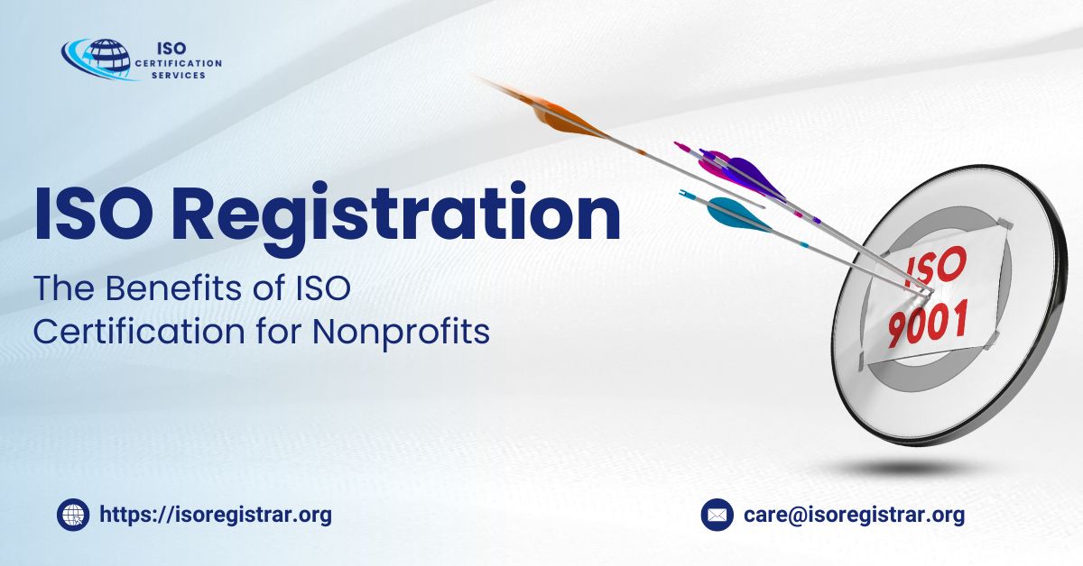 The Benefits of ISO Certification for Nonprofits