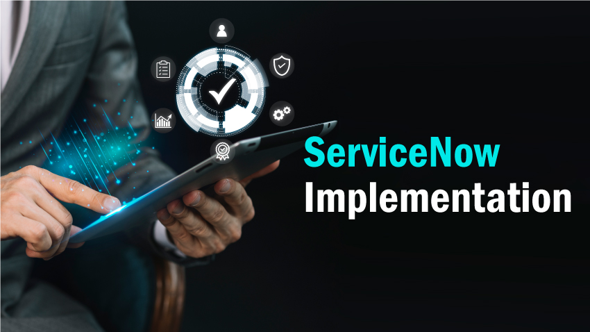 ServiceNow Implementations