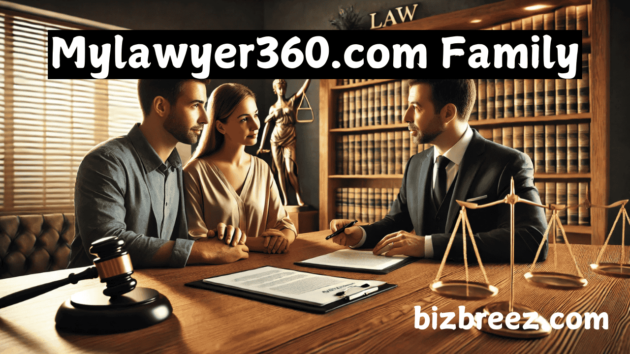 Mylawyer360.com Family: A Complete Guide to Family Law and Legal Rights